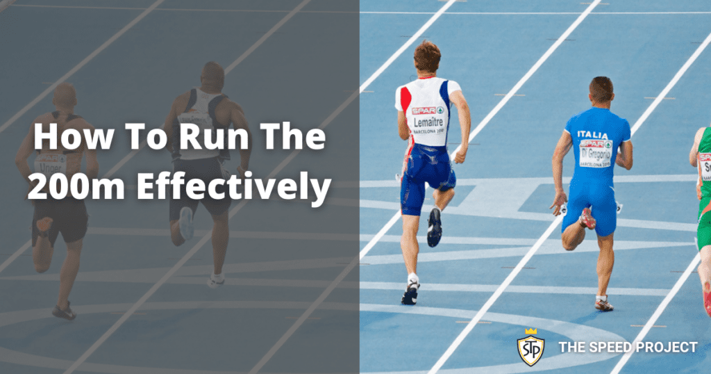 How to run the 200m effectively
